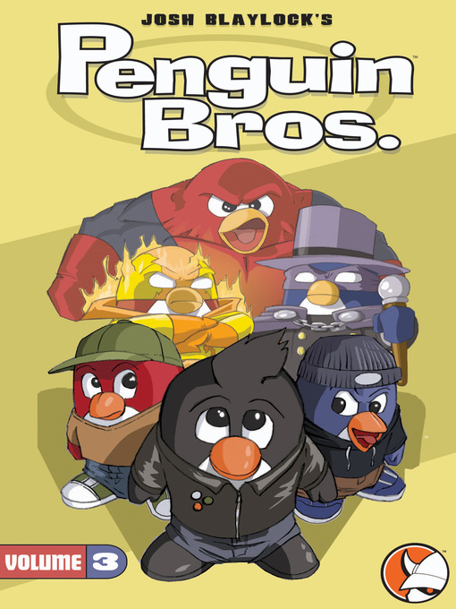 Title details for Penguin Bros, Volume 3 by Josh Blaylock - Available